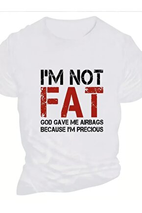 Ben Şişman Değilim Tanrı Bana Hava Yastığı Verdi Çünkü Ben Değerliyim Tişörtü - Beyaz