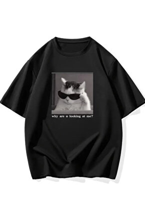 Neden Bana Bakıyorsun? Komik Kedi Grafik Tişört - Dijital Baskılı Siyah Bol Kesim Streetwear Tişör