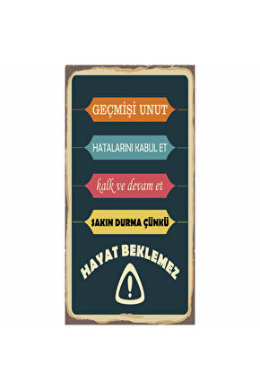 hayat beklemez motivasyon duvar yazıları ev dekorasyon tablo mini retro ahşap poster