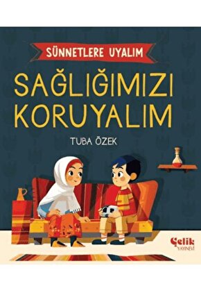 Sünnetlere Uyalım Sağlığımızı Koruyalım