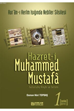 Hazreti Muhammed Mustafa 1 Mekke Devri; Mekke Devri