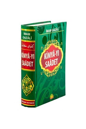 Kimyayı Saadet - Imam Gazali
