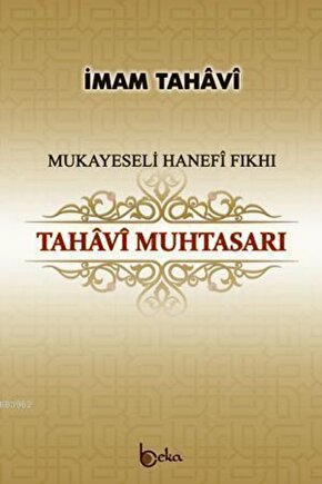 Mukayeseli Hanefi Fıkhı Tahavi Muhtasarıimam Tahavi