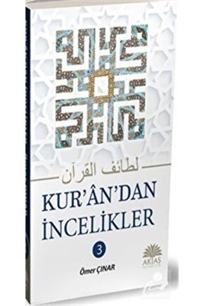 Kurandan Incelikler 3