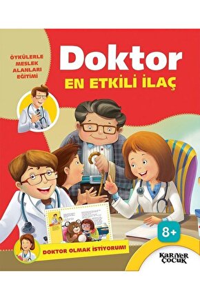 Doktor En Etkili İlaç - Doktor Olmak İstiyorum