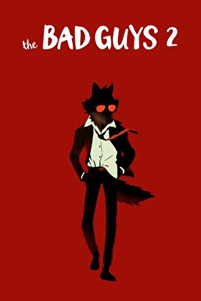 The Bad Guys 2 (2025) 012 AFİŞ - POSTER