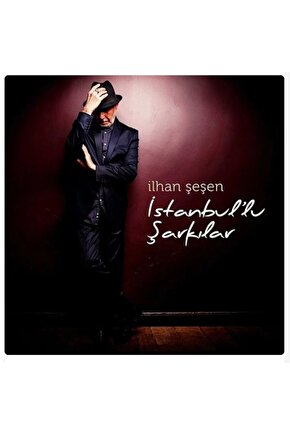 İlhan Şeşen – İstanbullu Şarkılar - CD