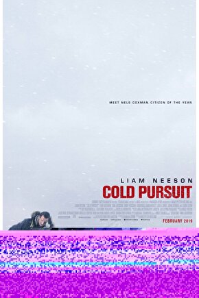 Cold Pursuit (2019) 5 ( FOLYO ) - AFİŞ - POSTER-2197