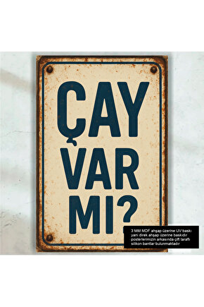 çay var mı komik esprili sözler duvar yazıları plaka tarz retro ahşap poster tablo