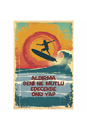 iyi hissettiren motivasyon sözleri sörf deniz dalga ev dekorasyon tablo retro ahşap poster