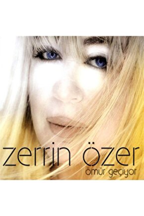 Cd - Zerrin Özer - Ömür Geçiyor Cd