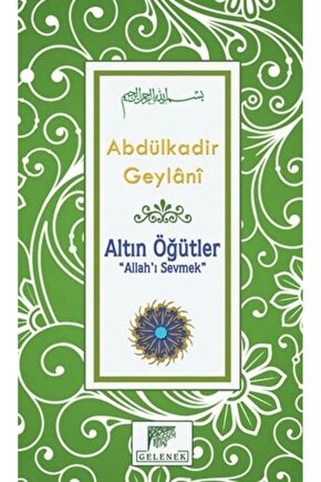 Altın Öğütler Allah’ı Sevmek