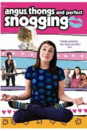 Angus Thongs And Perfect Snogging Kızlar Erkeklerden Ne İster