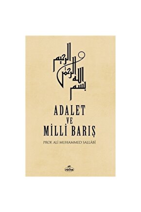 Adalet Ve Milli Barış - Ali Muhammed Sallabi -