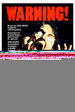 The Stuff (1985) AFİŞ - POSTER ( FOLYO ) - AFİŞ - POSTER-7922