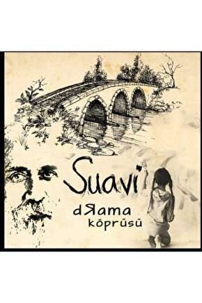 Suavi Drama Köprüsü Cd