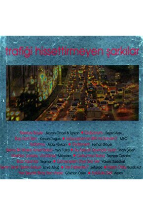 Trafiği Hissettirmeyen Şarkılar - CD