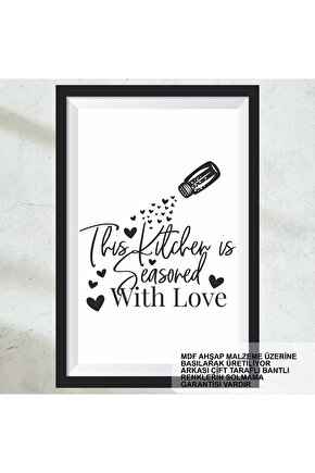 bu mutfak sevgiyle yoğrulmuş, ev aile mutfak dekorasyon çerçeve görünümlü ahşap tablo poster