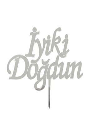 Iyi Ki Doğdun Yazılı Aynalı Gümüş Pleksi