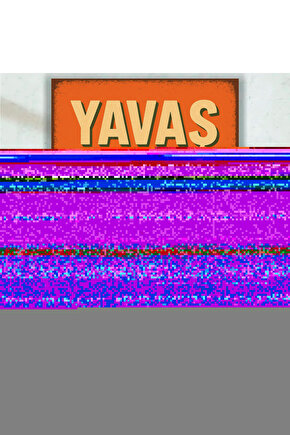 yerli ve milli araba anadol yavaş gel canım retro ahşap poster tablo