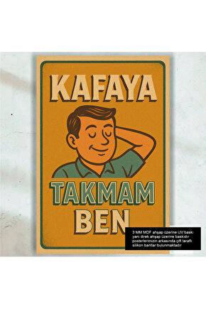 kafaya takmam ben komik esprili sözler duvar yazıları retro ahşap poster tablo