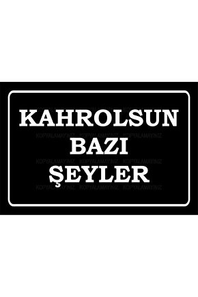 kahrolsun bazı şeyler komik sözler duvar yazıları ev dekorasyon tablo retro ahşap poster