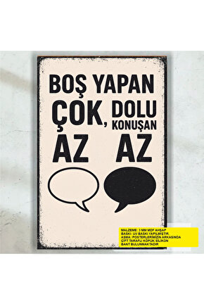 boş yapan çok dolu konuşan az komik esprili atarlı sözler duvar yazıları retro ahşap poster tablo