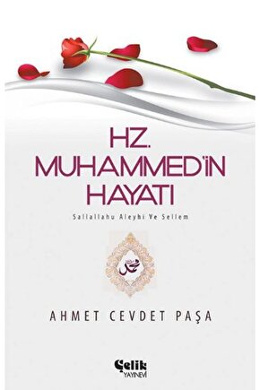Hz. Muhammed (S.A.V.)in Hayatı