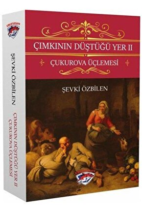 Çımkının Düştüğü Yer 2 Çukurova Üçlemesi