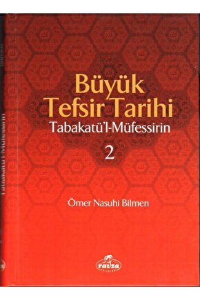 Büyük Tefsir Tarihi, Ömer Nasuhi Bilmen, 2 Cilt, 17x24 Cm. Ravza