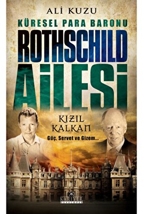 Küresel Para Baronu Rothschild Ailesi Ali Kuzu - Ali Kuzu