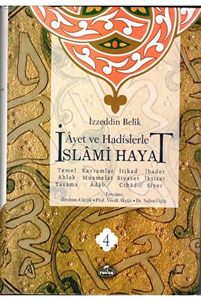 Ayet ve Hadislerle İslami Hayat (4 Cilt Takım) - İzzeddin Belik