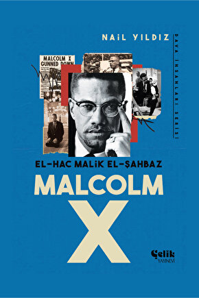 Malcom X - El Hac Malik El Şahbaz - Dava İnsanları serisi