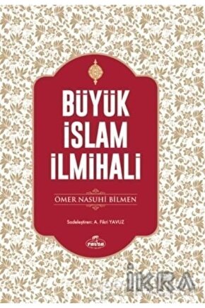 Büyük Islam Ilmihali (ciltli-şamua) Sadeleştirilmiş Tam Metin