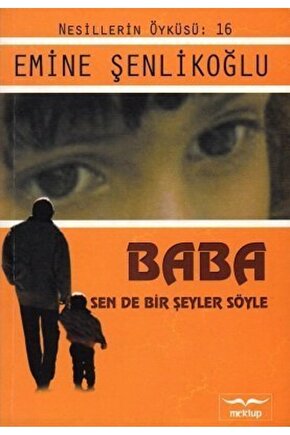 Baba Sen de Bir Şeyler Söyle