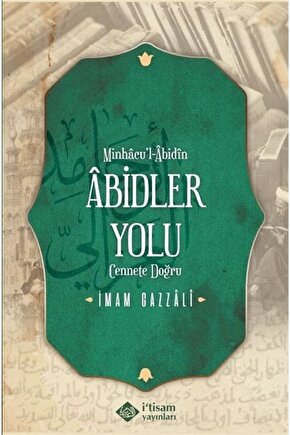 Abidler Yolu Minhacul Abidin (karton Kapak)