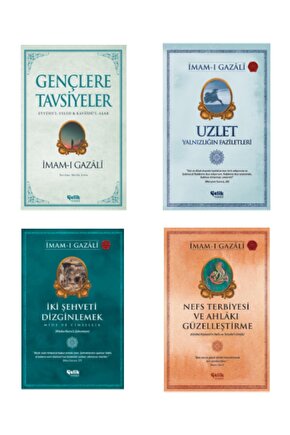 Imam-ı Gazali Seti Gençlere Tavsiyeler-uzlet-nefs Terbiyesi-iki Şehveti Dizginlemek 4lü Set