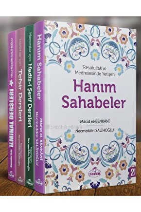 Hanımlar Için Tefsir Hadis Hanım Sahabiler Özel Eğitim Serisi (4 KİTAP)