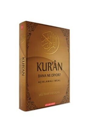 Kuran Bana Ne Diyor? & Açıklamalı Meal