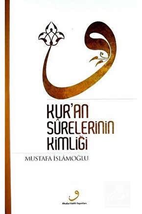Kuran Surelerinin Kimliği (Ciltli)