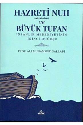 Hazreti Nuh (aleyhiseselam) Ve Büyük Tufan