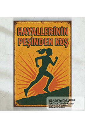 hayallerinin peşinden koş motivasyon kişisel gelişim psikoloji duvar yazıları retro ahşap poster