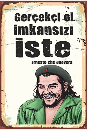 Che Guevara Gerçekçi Ol Imkansızı Iste Retro Ahşap Poster