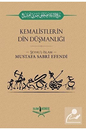 Kemalistlerin Din Düşmanlığı