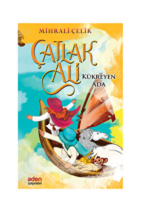 Çatlak Ali - 4 Kükreyen Ada - Mihrali Çelik