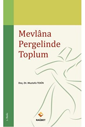 Mevlana Pergelinde Toplum