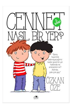 Cennet Nasıl Bir Yer?