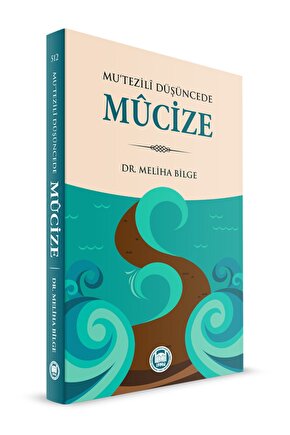 Mutezili Düşüncede Mucize