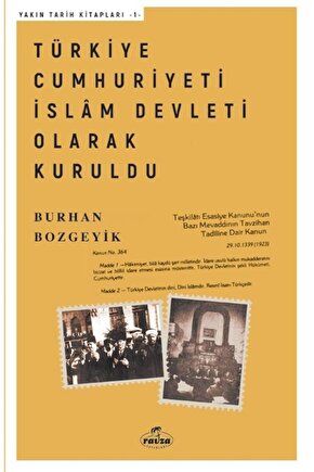 Türkiye Cumhuriyeti Islam Devleti Olarak Kuruldu - Burhan Bozgeyik 9786257580397