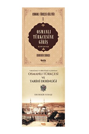 Osmanlı Türkçesine Giriş - Osmanlı Türkçesi Ve Tarih Derinliği 2li Set